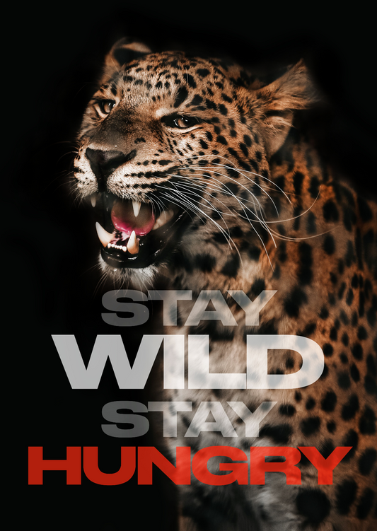 Stay Wild & Hungry Skin