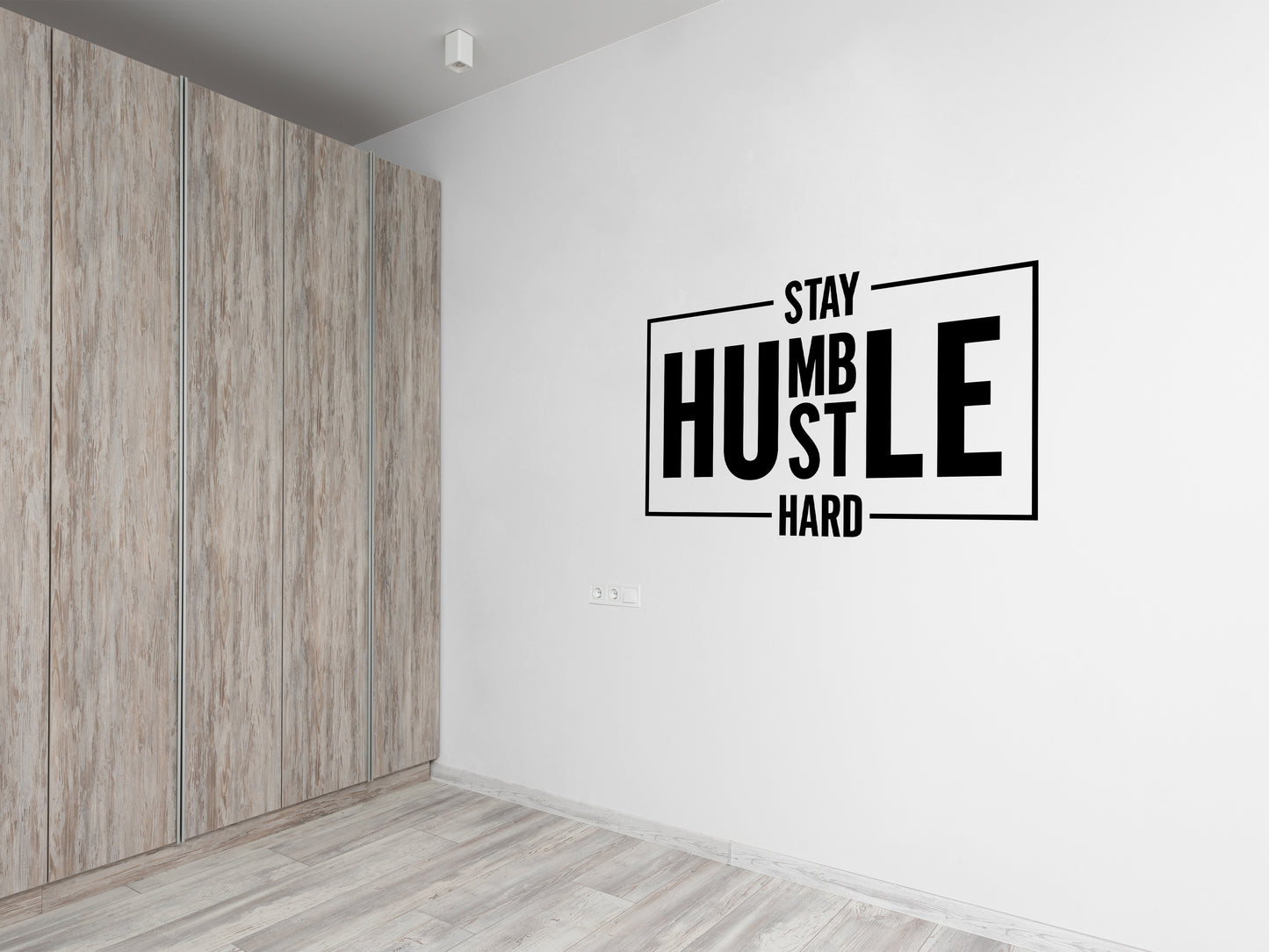 Stay Humble Hustle Hard | Wall Decal