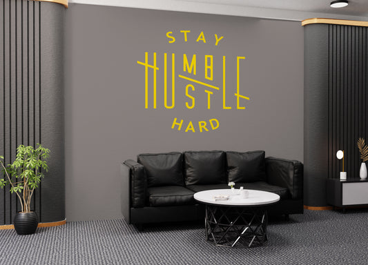 Stay Humble Hustle Hard 2 | Wall Decal