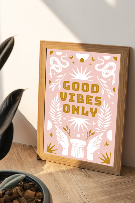 Good Vibes Print